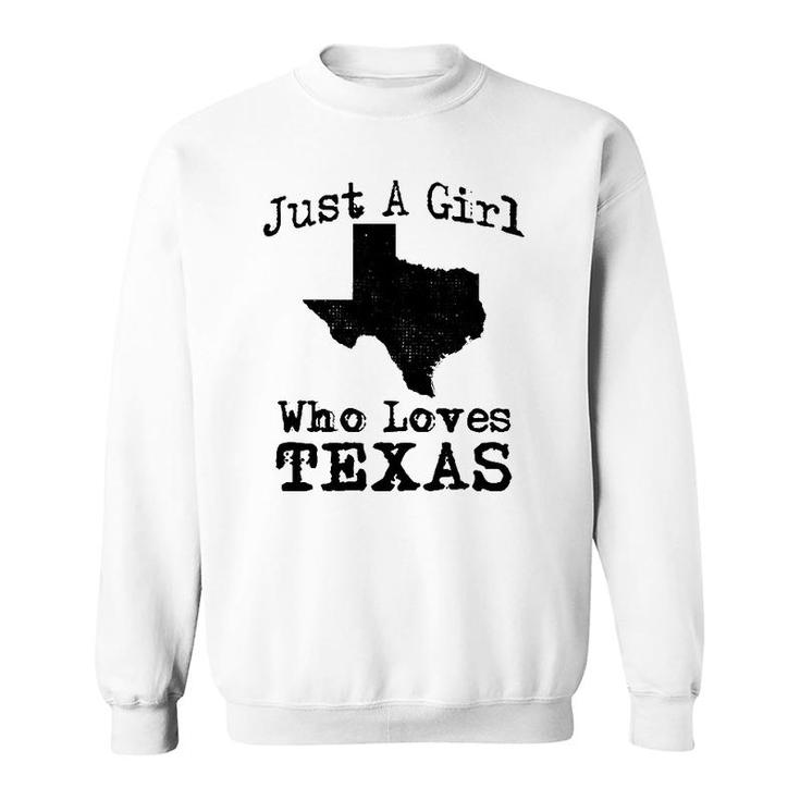 Texas Flag Map Outfit Girl Who Love Texan Patriot Gift Idea Sweatshirt