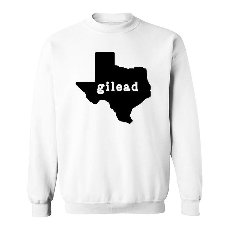 Texas Is Gilead Sb8 Pro Choice Protest Costume Classic Sweatshirt