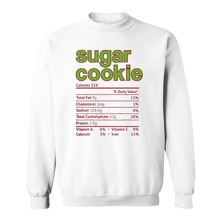 Thanksgiving Sugar Cookie Nutrition Facts Funny Christmas Sweatshirt