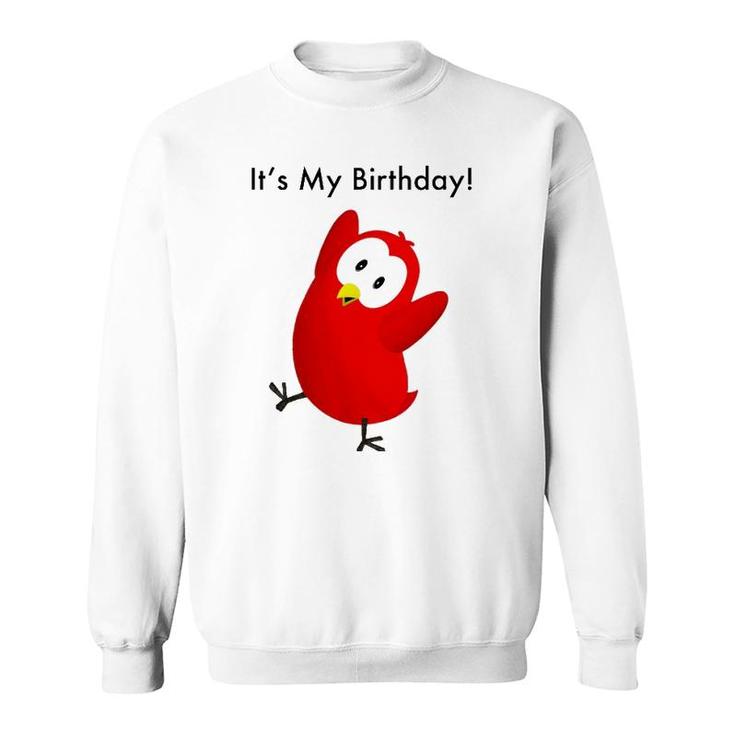 The Official Sammy Bird Its My Birthday Sweatshirt
