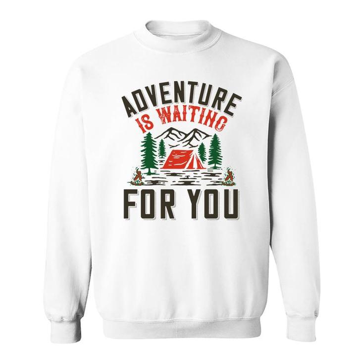 Travel Lover Says Adventure Is Waiting For You To Explore Sweatshirt