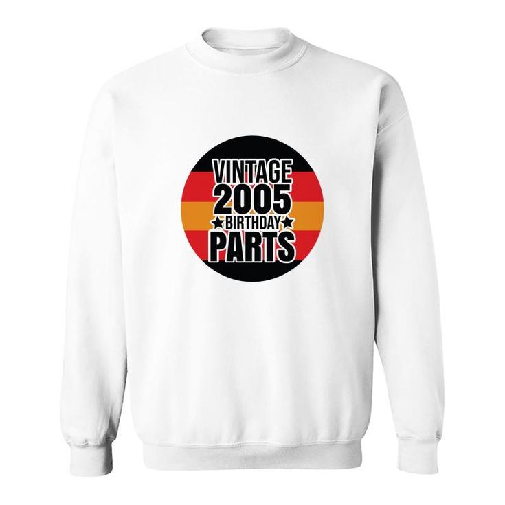 Vintage 2005 17Th Birthday Parts Circle Black Sweatshirt