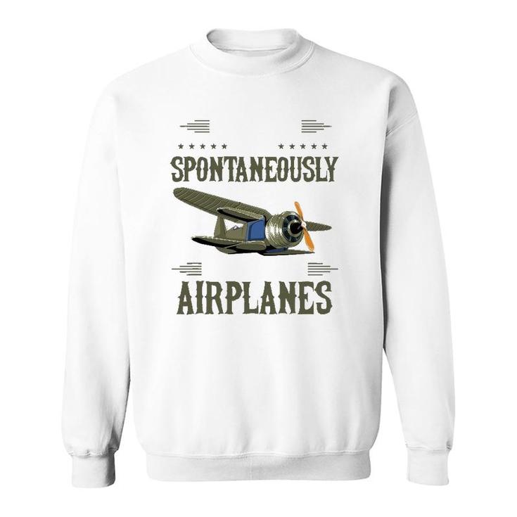 Warning May Spontaneously Talk About Airplanes Pilot Sweatshirt