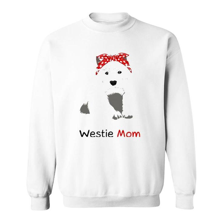 Westie Mom Dog Bandana Pet Lover Gift Womens Westie Sweatshirt