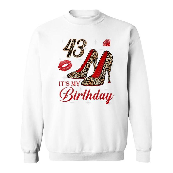 Women Its My 43Rd Leopard High Heels Happy 43Th Birthday  Sweatshirt