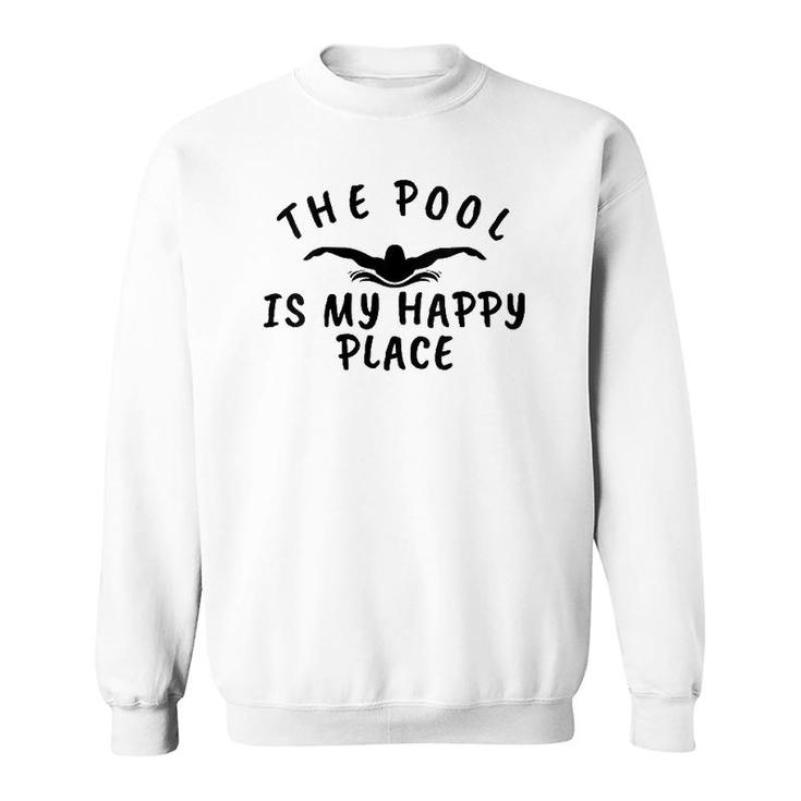 Womens The Pool Is My Happy Place Funny Swimmers V-Neck Sweatshirt