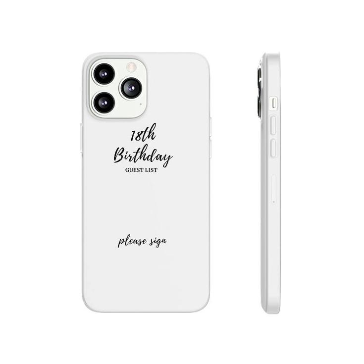 18Th Birthday Guest List 18 Years Old Anniversary Gift Phonecase iPhone