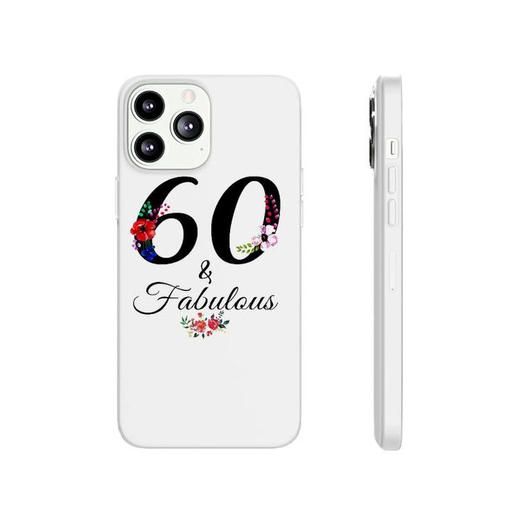 60 & Fabulous 60 Years Old Vintage Floral 1962 60Th Birthday Phonecase iPhone