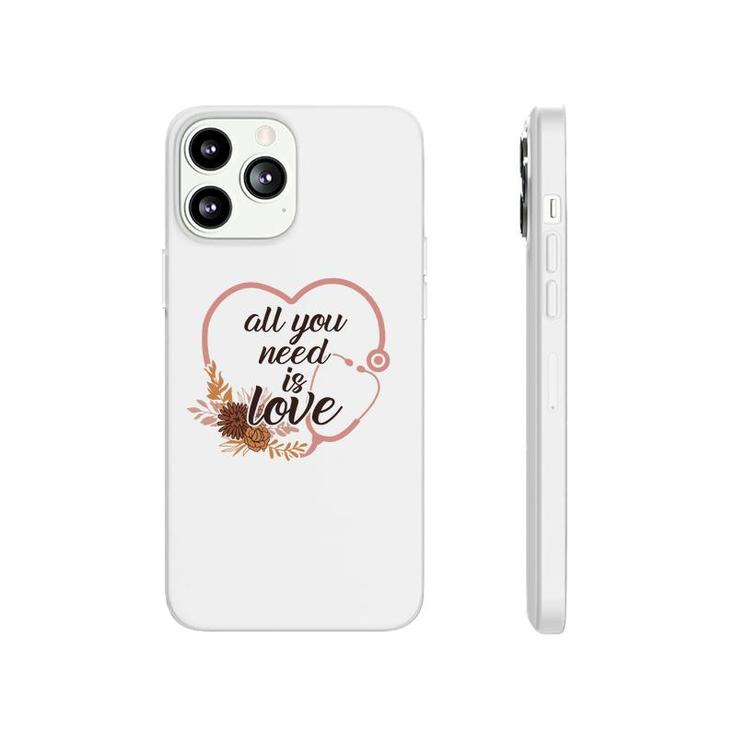 All You Need Is Love Nurses Day Heart Pink 2022 Phonecase iPhone