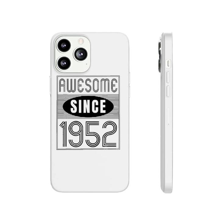 Awesome Since 1952 70 Years Old Birthday Gift Vintage Retro Phonecase iPhone