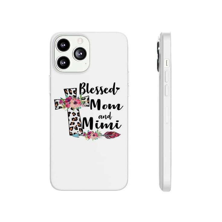 Blessed To Be Called Mom And Mimi Mothers Day  Phonecase iPhone