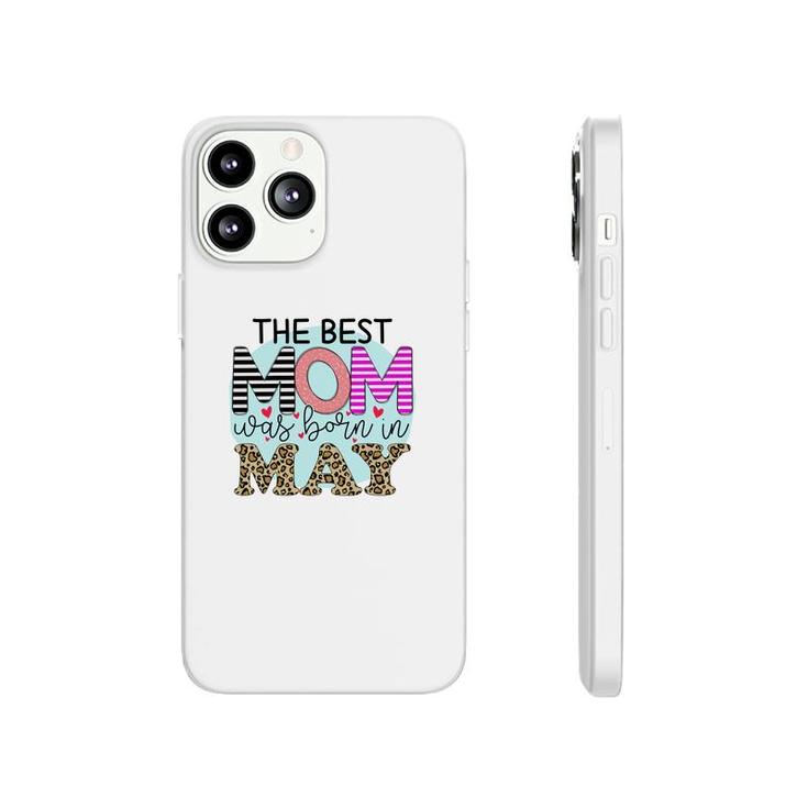 Colorful Leopard Design The Best Mom Was Born In May Birthday Presents Phonecase iPhone
