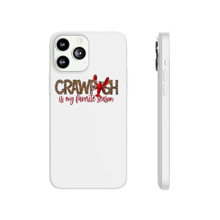 Crawfish Is My Favorite Season Leopard Cajun Lobster 2022 Ver2 Phonecase iPhone