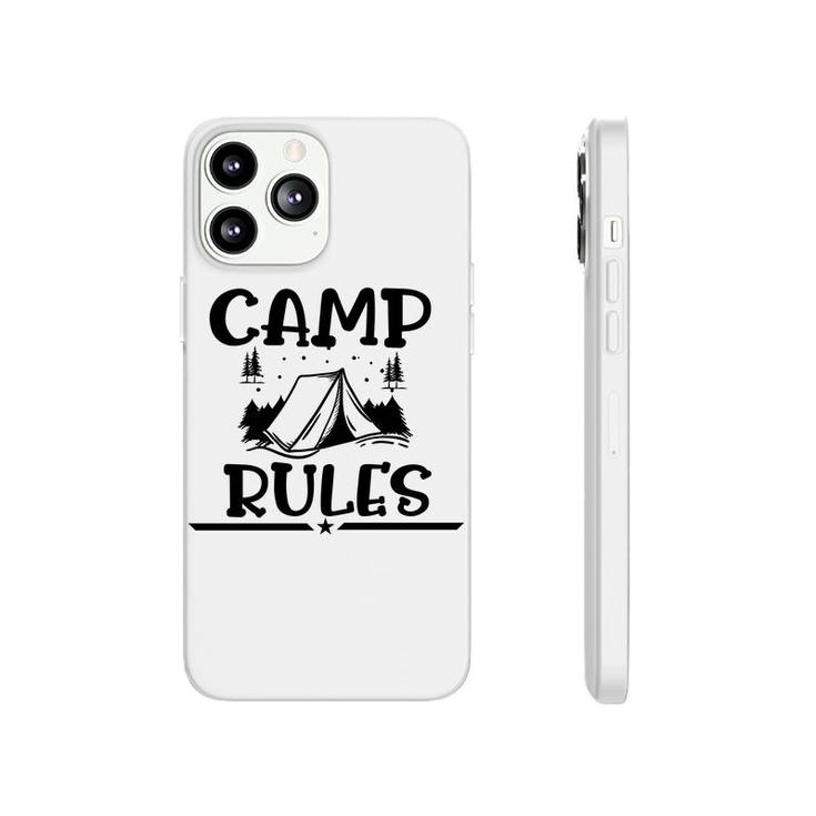 Explore Travel Lover Always Has Camp Rules Phonecase iPhone