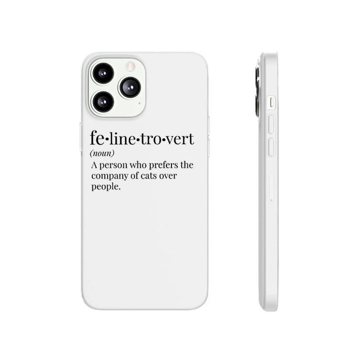 Felinetrover For Cat Lovers Pet Owners & Introverts Phonecase iPhone