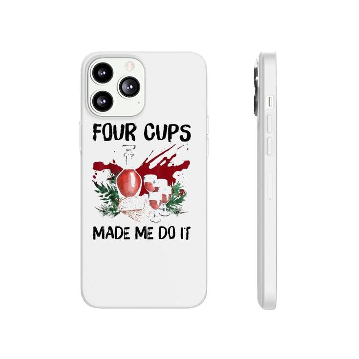Four Cups Made Me Do It Passover Jewish Seder Phonecase iPhone