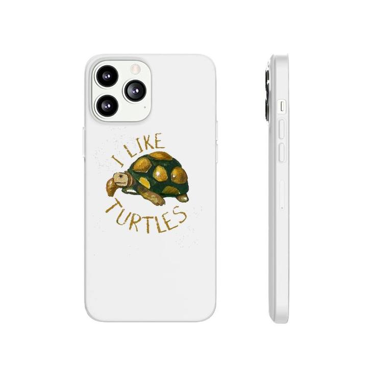 Funny Turtle Lover Gift Vintage I Like Turtles Phonecase iPhone