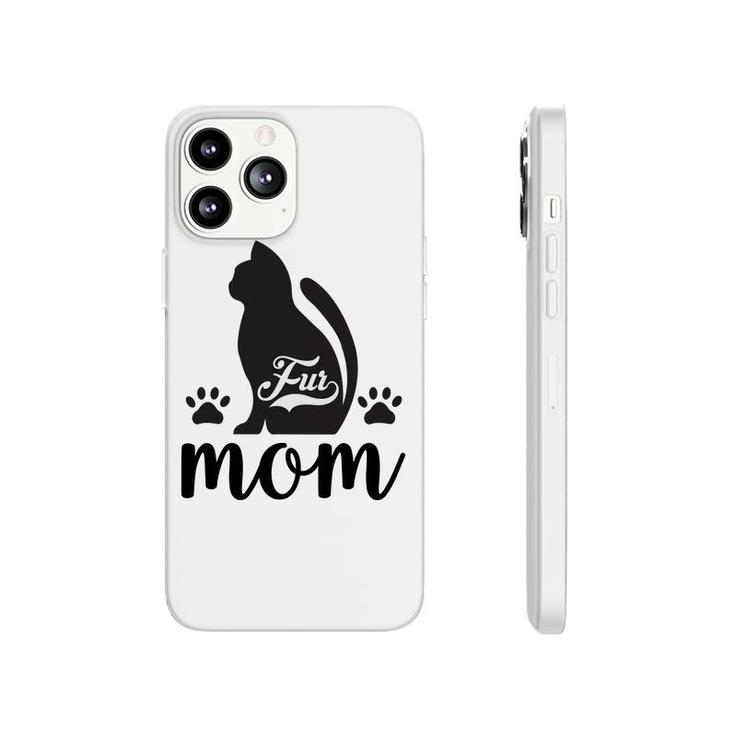 Fur Mom Cat Animal Black Cute Gift For Mom Phonecase iPhone