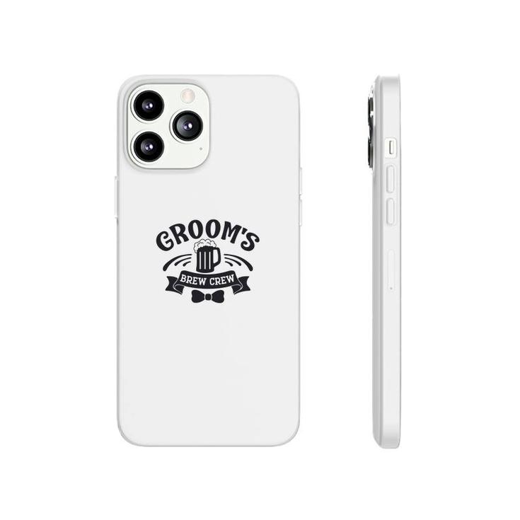 Grooms Brew Crew Groom Bachelor Party Great Phonecase iPhone