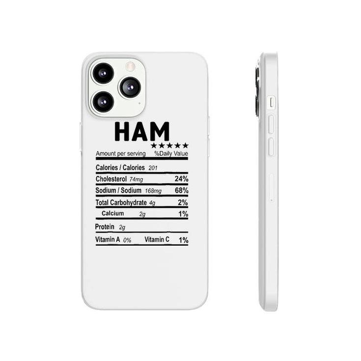 Ham Nutrition Facts 2021 Thanksgiving Christmas Food Gift Phonecase iPhone