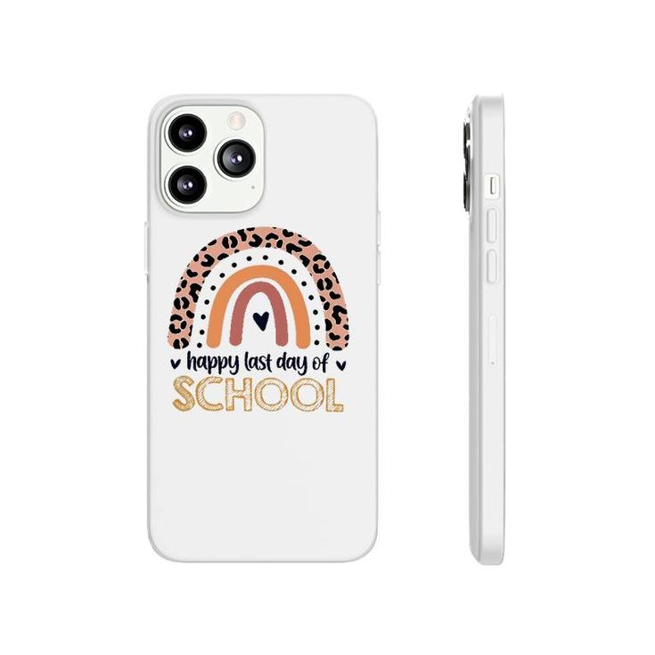 Happy Last Day Of School  Teacher Student Leopard Rainbow Phonecase iPhone