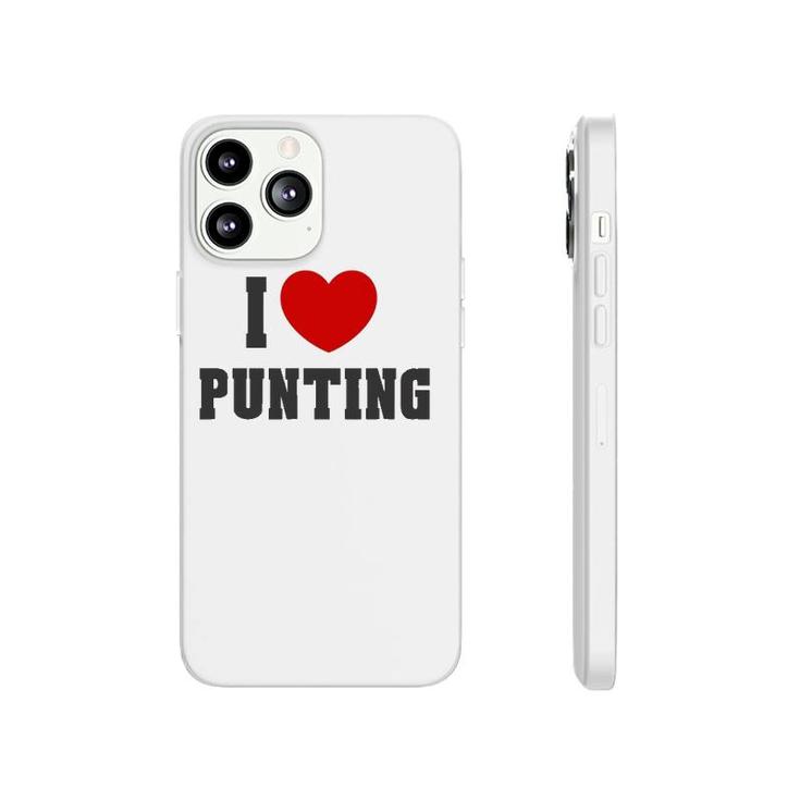 I Heart Love Punting Men Women Sport Gift Tee Phonecase iPhone