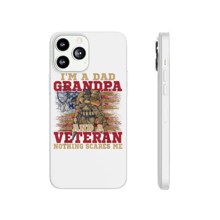 Im A Dad Grandpa And A Veteran Usa Flag 4Th Of July Phonecase iPhone