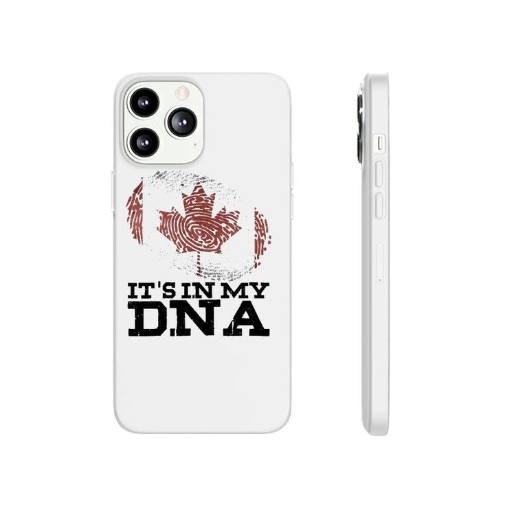 Its In My Dna Canadian Canada Flag Hockey Fan Gifts Phonecase iPhone