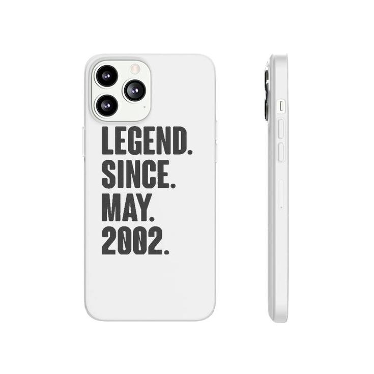 Legend Since May 2002 Birthday Gift For 19 Years Old Phonecase iPhone