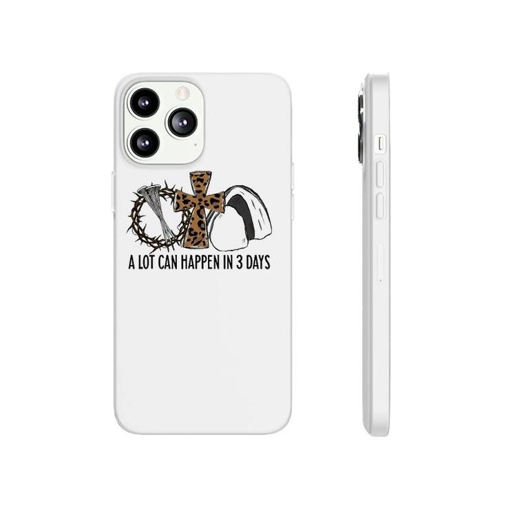 Leopard A Lot Can Happen In 3 Days Jesus Easter Christian Phonecase iPhone