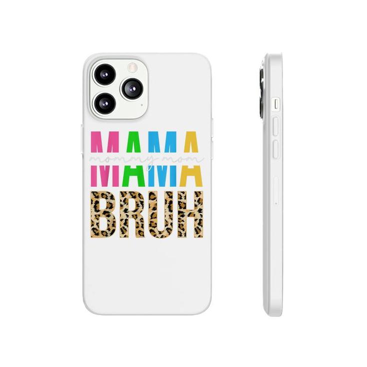 Leopard Mama Mommy Mom Bruh Happy Mothers Day Women  Phonecase iPhone