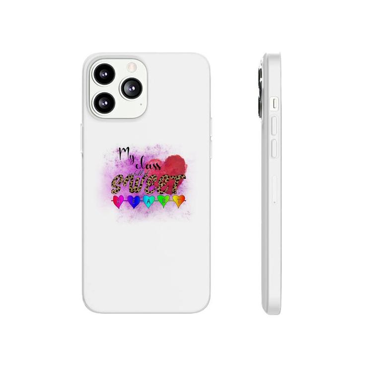My Class In Full Of Sweet Teacher Heart Great Phonecase iPhone