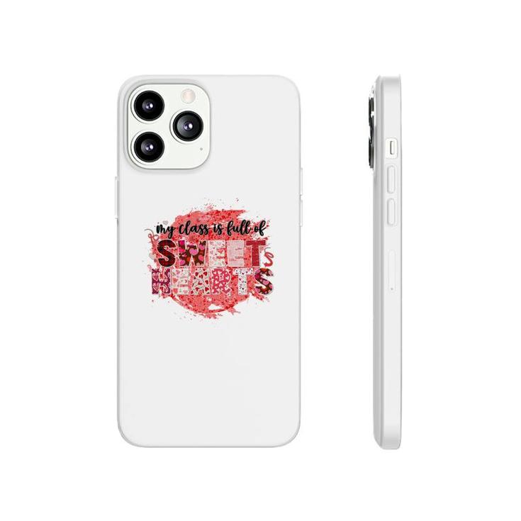 My Class Is Full Of Sweet Hearts Red Teacher Phonecase iPhone