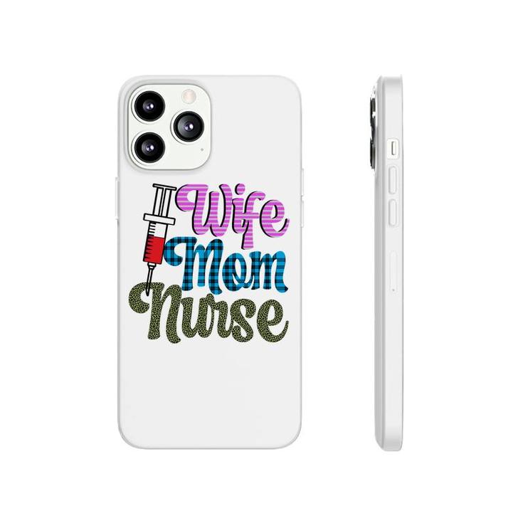 Nurses Day Beautiful Gift For Wife Mom Nurse 2022 Phonecase iPhone