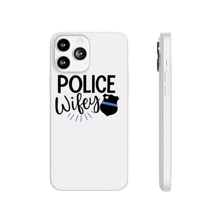 Police Wife Cute Police Officer Law Enforcement Wife Badge Phonecase iPhone