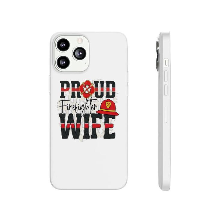 Proud Firefighter Wife Job Gift For Wife Phonecase iPhone