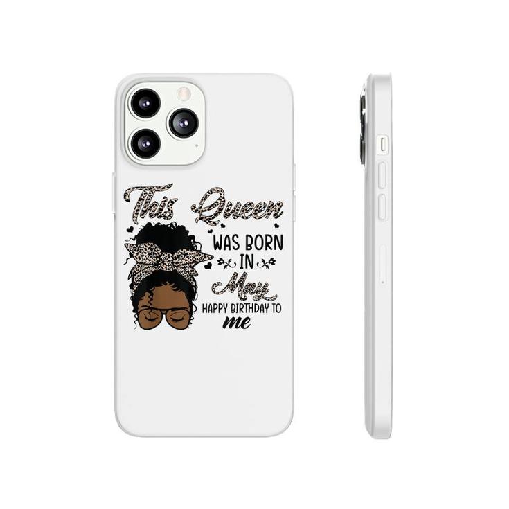 Queen Was Born In May Black Girl Birthday Mothers Day  Phonecase iPhone
