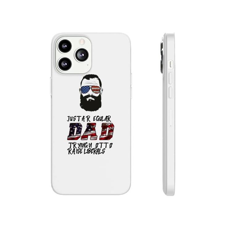 Regular Dad Trying Not To Raise Liberals Beard Phonecase iPhone