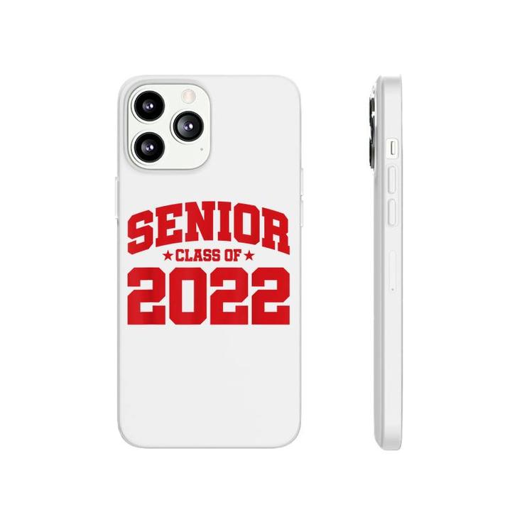Senior Year - Senior Class - Graduation - Class Of 2022  Phonecase iPhone