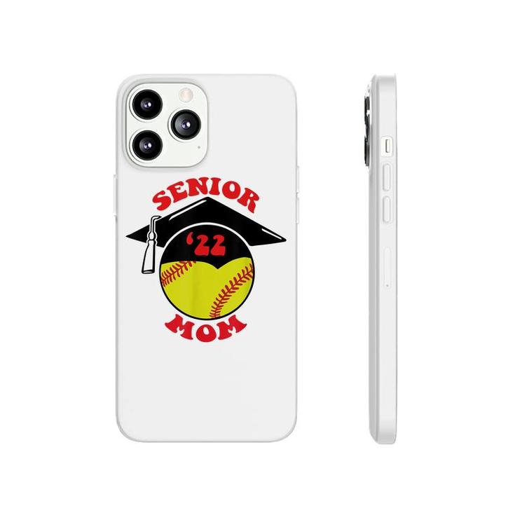 Softball Senior Mom 2022 Graduation Cap  Phonecase iPhone