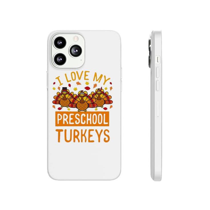 Thanksgiving Turkey Preschool Teacher Student School Gift Phonecase iPhone