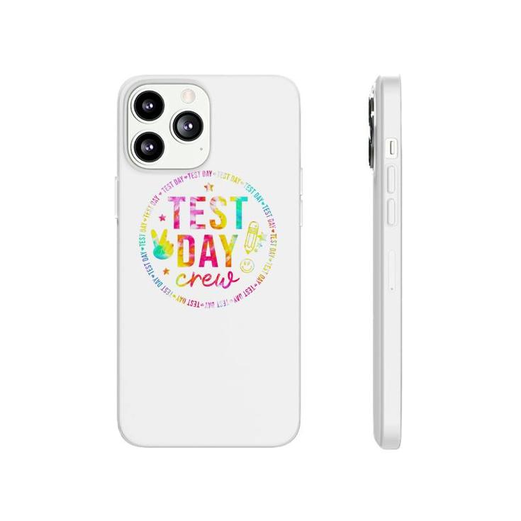 Tie Dye Test Day Crew Rock The Test Teacher Testing Day 2022 Phonecase iPhone