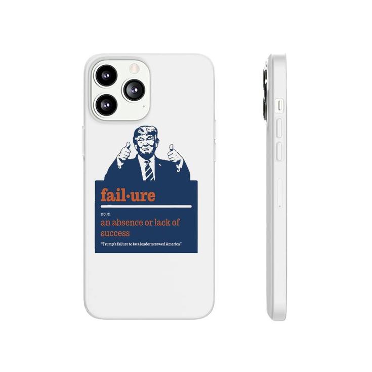 Trump - Definition Of Failure - Trump Sucks Funny Political Phonecase iPhone