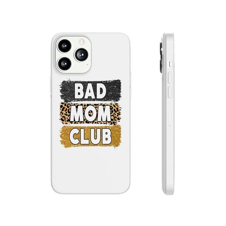 Welcome To Bad Mom Club Vintage Mothers Day Phonecase iPhone