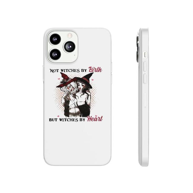 Witches Active Not Witches By Birth But Witches By Heart Phonecase iPhone
