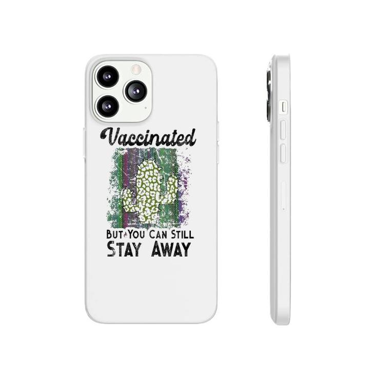 Womens Im Vaccinated But You Can Still Stay Away From Me Introvert V-Neck Phonecase iPhone