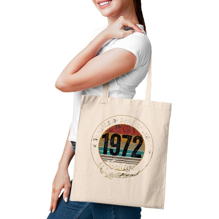50 Years Old Vintage 1972 Being Awesome 50Th Birthday  Tote Bag