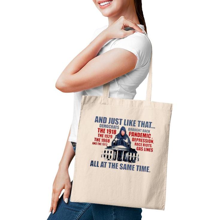 And Just Like That Democrats Brought Back All At The Same Time Tote Bag