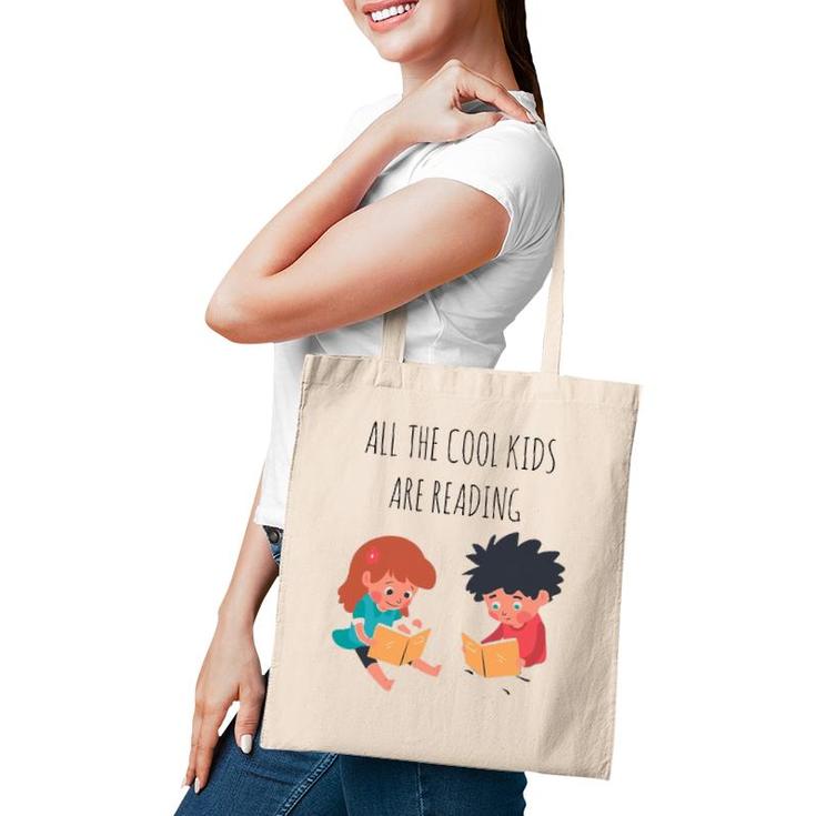 Book Lover All The Cool Kids Are Reading Tote Bag
