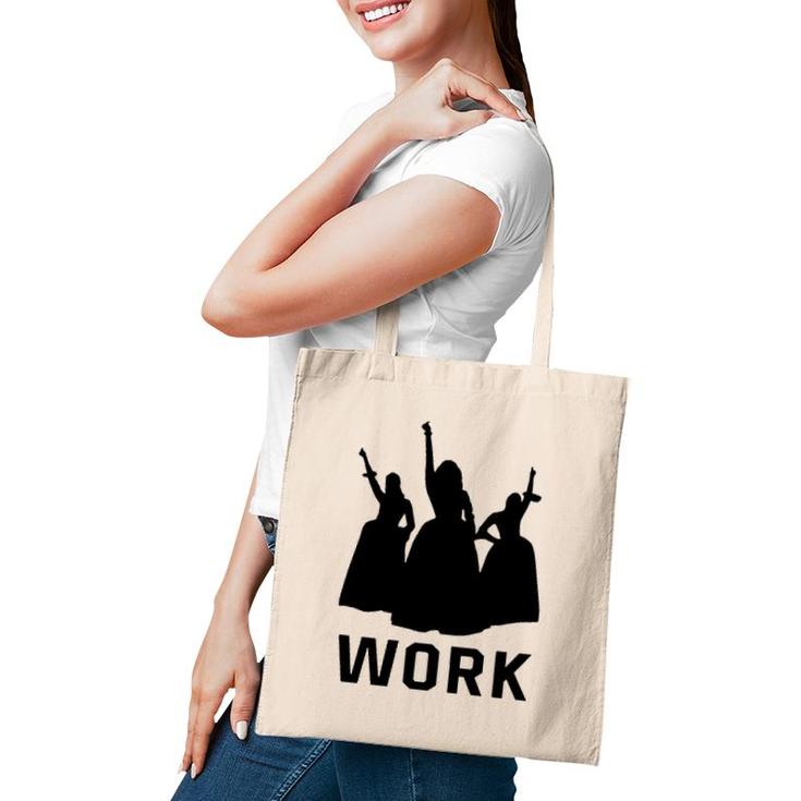 Hamilton Work Funny The Schuyler Sisters Tote Bag